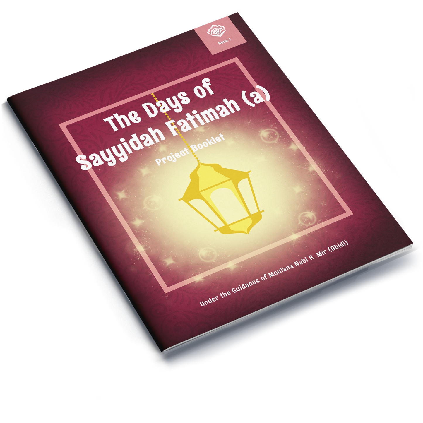 The Days of Sayyidah Fatimah (a) | Project Booklet 1