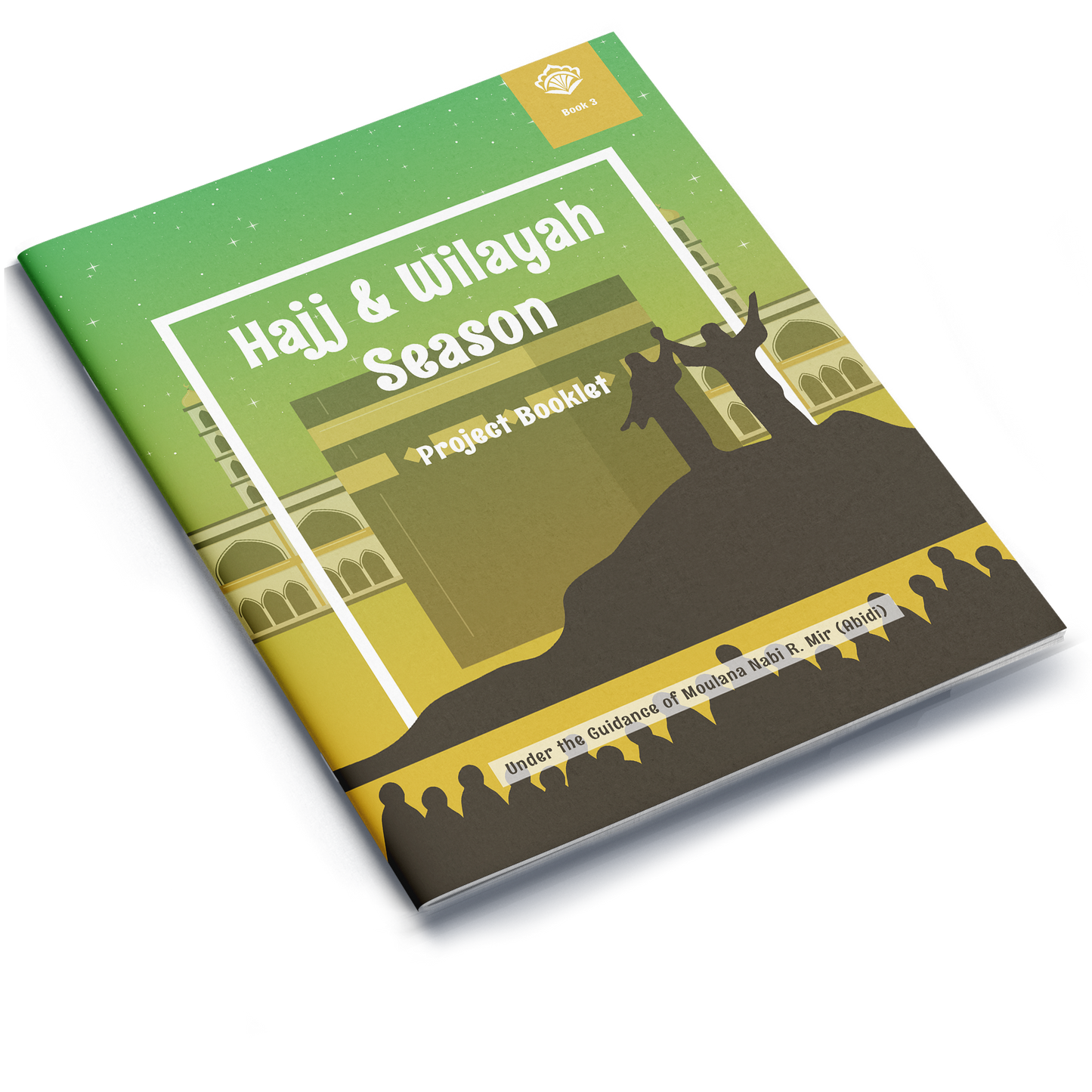 Hajj & Wilayah Season | Project Booklet 3