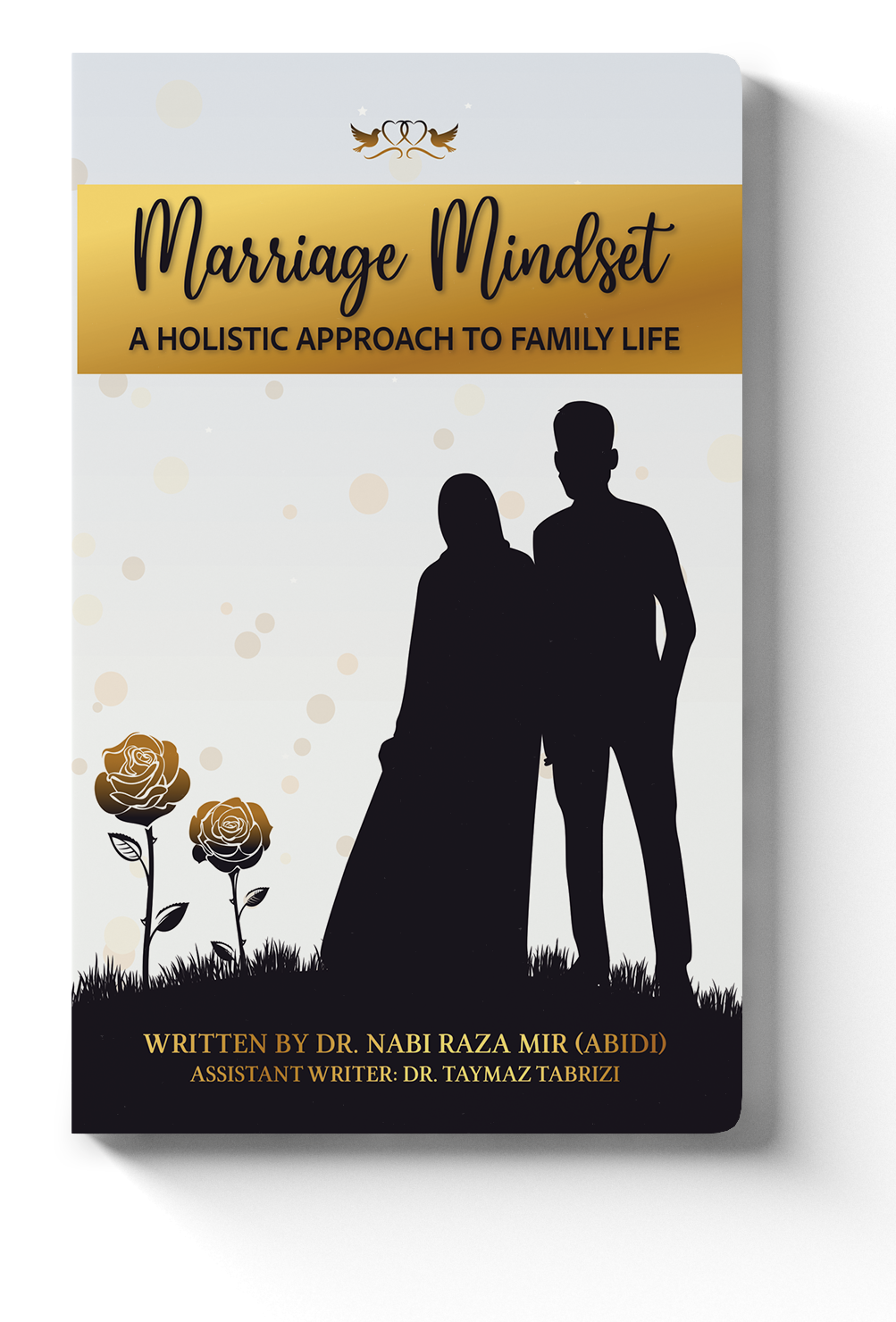 Marriage Mindset - A Holistic Approach To Family Life