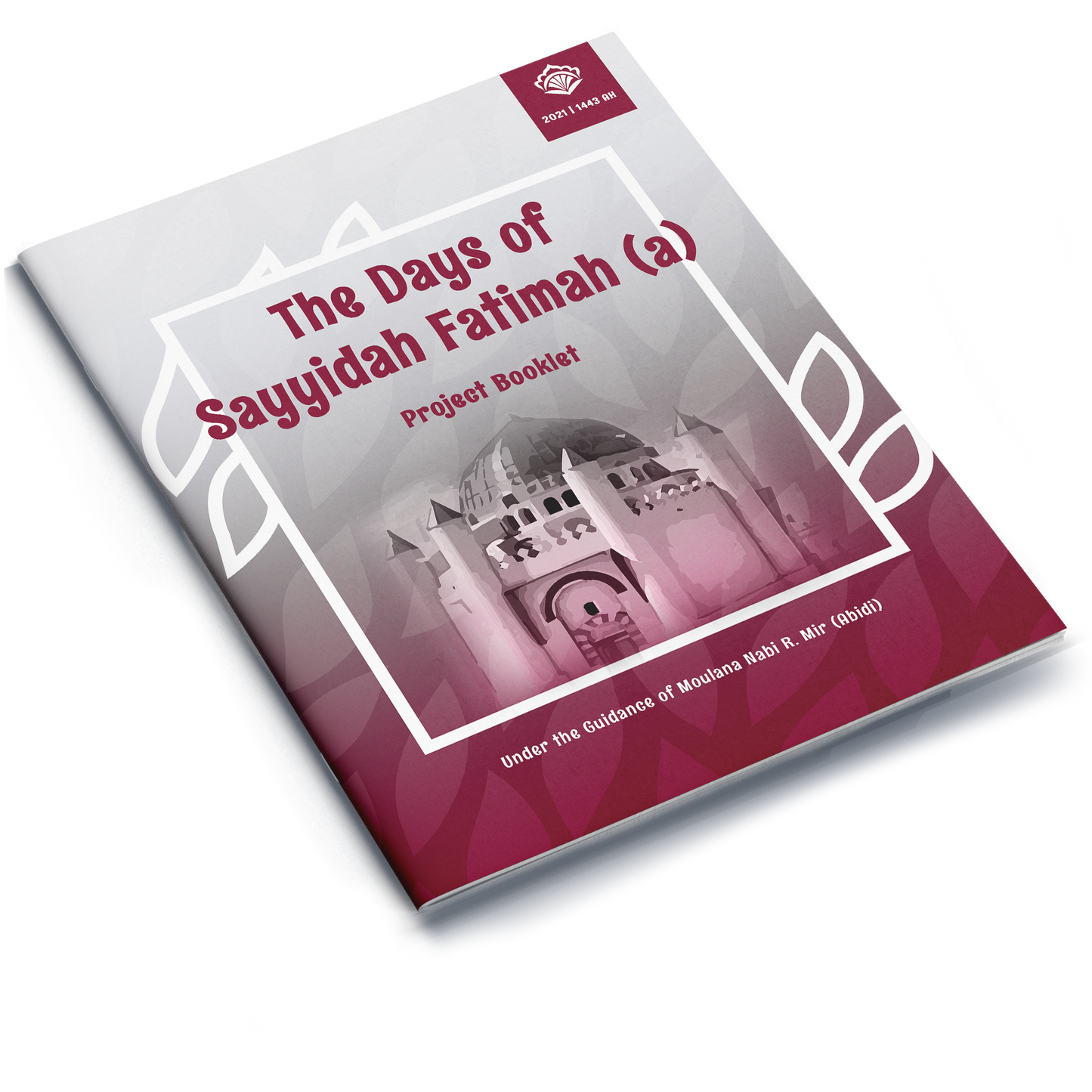 The Days of Sayyidah Fatimah (a) | Project Booklet 1443/2021 (FRENCH)