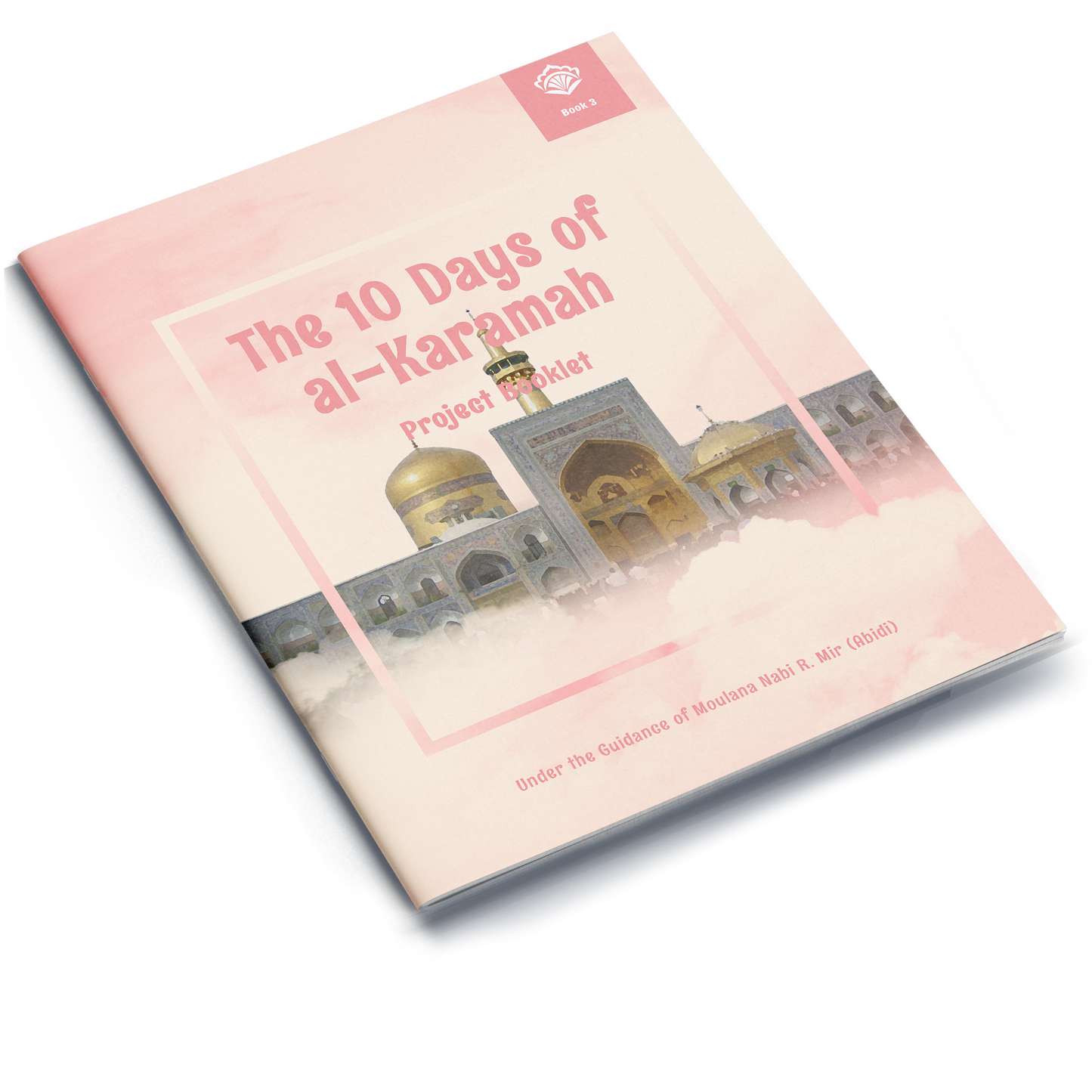 The 10 Days of al-Karamah | Project Booklet 3