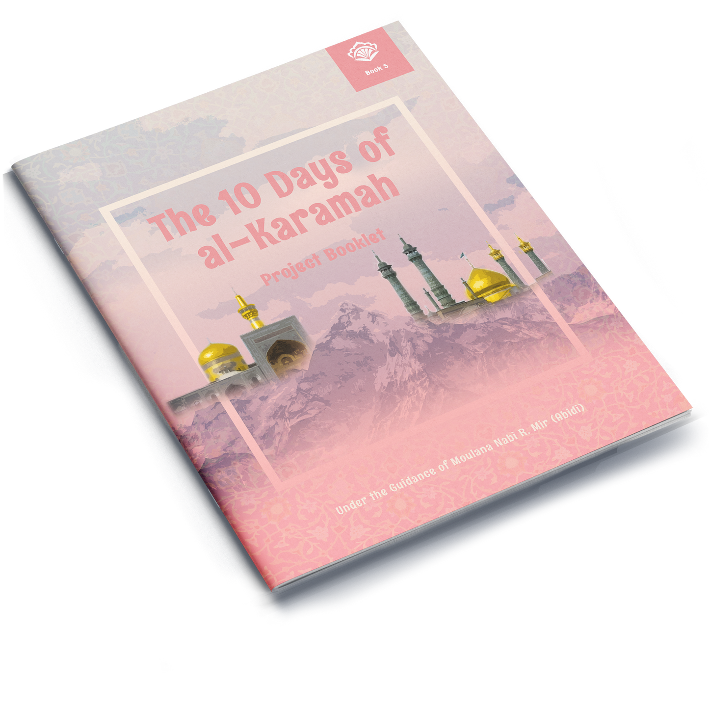 The 10 Days of al-Karamah | Project Booklet 5