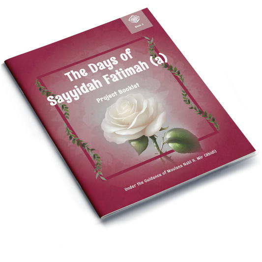 The Days of Sayyidah Fatimah (a) | Project Booklet 2