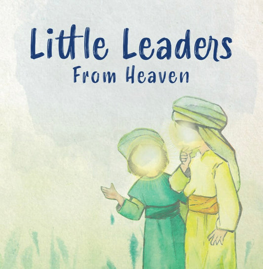 Little Leaders From Heaven