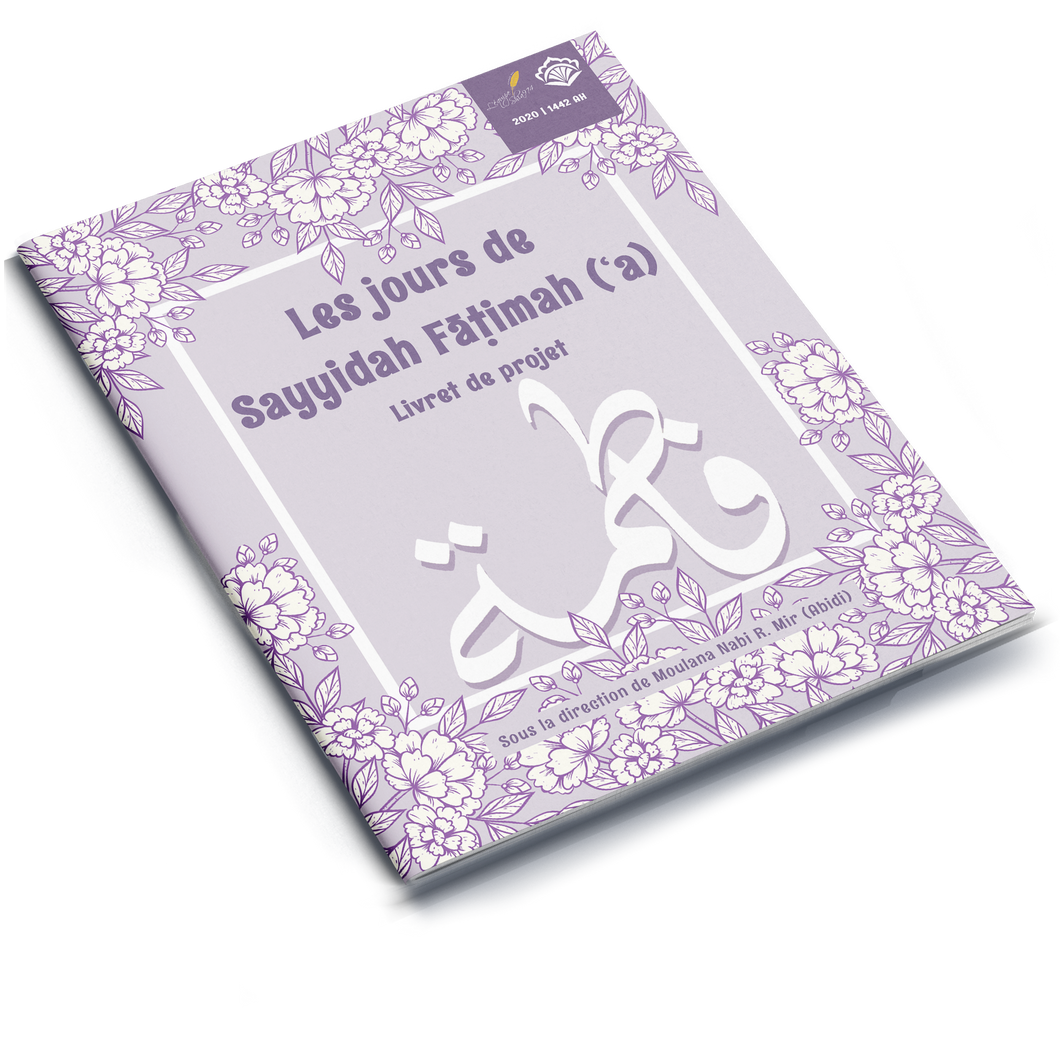 The Days of Sayyidah Fatimah (a) | Project Booklet 1442/2020 (FRENCH)